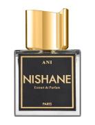 Ani Extrait De Parfum 100Ml Parfyme Eau De Parfum Nude NISHANE
